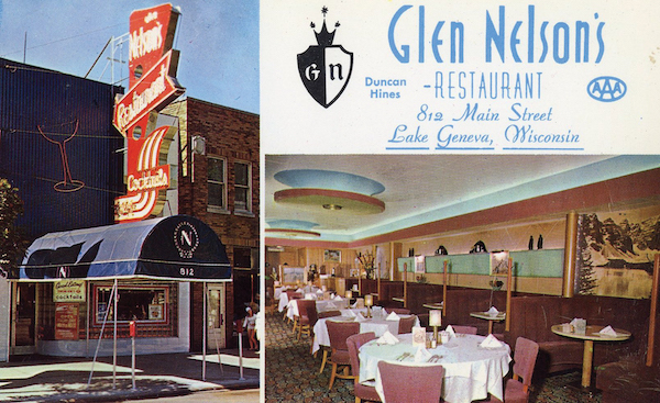 Glen Nelson’s neon sign pointed the way to the popular Lake Geneva restaurant. PHOTO COURTESY OF THE GENEVA LAKE MUSEUM.