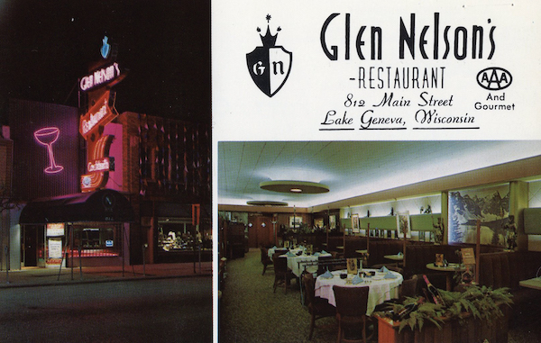 Glen Nelson’s neon sign pointed the way to the popular Lake Geneva restaurant. PHOTO COURTESY OF THE GENEVA LAKE MUSEUM.
