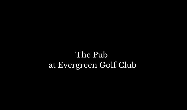 The Pub at Evergreen Golf Club 768x454