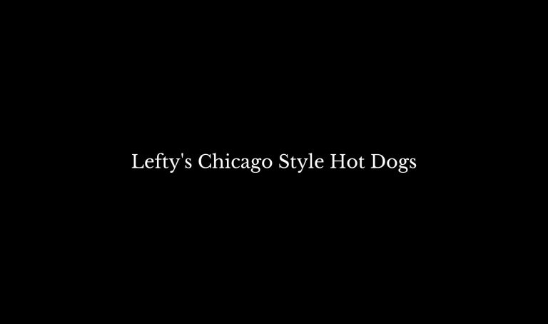 Leftys Chicago Style Hot Dogs 768x454