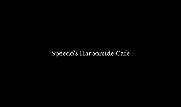 Speedos Harborside Cafe  768x454